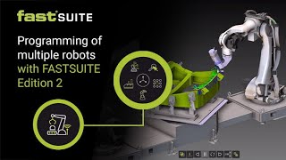 Programming of multiple robots with FASTSUITE Edition 2