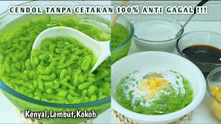 100% ANTI GAGAL‼️ RESEP CENDOL KENYAL KOKOH  TIDAK MUDAH HANCUR