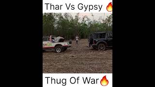 Thar vs gypsy Tug of war #gypsy #thar #4x4 #tugofwar #youtubeshorts #viral #shorts #short