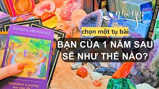 chọn 1 tụ bài tarot - Bạn 1 NĂM SAU thế nào 💓 Nhã Yên