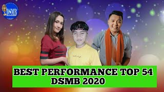 BEST PERFORMANCE TOP 54 DSMB 2020