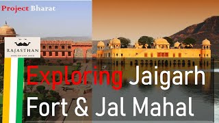 Exploring Jaigarh fort & Jal Mahal, Jaipur