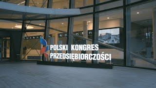 X Polski Kongres Przedsiębiorczości | RELACJA