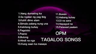 OPM TAGALOG SONGS -//@ms.sutil5353