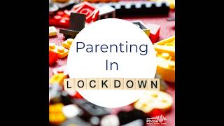 Parenting In Lockdown Ep. 2: Education