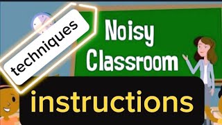 Classroom management|instructions and their importance in the classroom|English Didactics