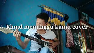 menunggu kamu (cover)