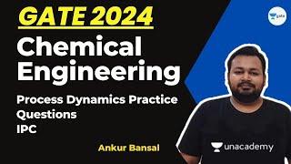 Process Dynamics Practice Questions | IPC | Chemical Engineering | Ankur Bansal