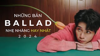 Nhạc Trẻ Buồn 2024 - Trịnh Thăng Bình, Soobin,... - Những Bản Ballad Chạm Đến Trái Tim