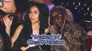 Mariah The Scientist feat. Young Thug - Walked In (Clean Version)