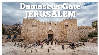 Damascus gate jerusalem Israel.