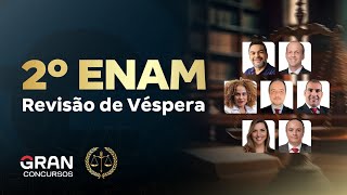 2º ENAM | Revisão de Véspera