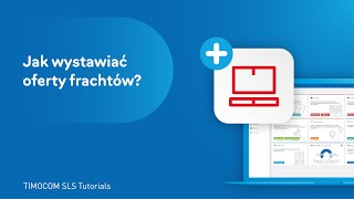 Jak wystawiać ładunki? Giełda transportowa od TIMOCOM