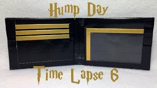 Hump Day Time Lapse #6...on Thursday