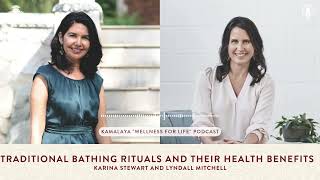 Traditional Bathing Rituals and their Health Benefits with Lyndall Mitchell