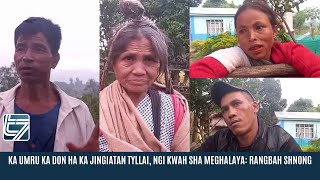 KA UMRU KA DON HA KA JINGIATAN TYLLAI, NGI KWAH SHA MEGHALAYA: RANGBAH SHNONG