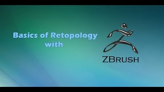 Retopology with ZBrush