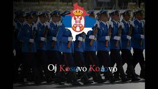 Serbian Patriotic Song - Oj Kosovo , Kosovo