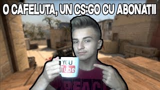 🔴[LIVE] O CAFELUTA, UN CS:GO CU ABONATII!