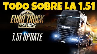 1.51 ETS2 Y ATS YA ESTA AQUI - TODAS LAS NOVEDADES - EURO TRUCK SIMULATOR 2 Y AMERICAN TRUCK