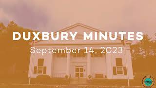 Duxbury Minutes: September 14, 2023: Selectboard September 11th Meeting