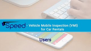 Users | Vehicle Mobile Inspection (VMI) | Speed Auto Systems