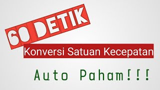 Konversi Satuan Kecepatan | Konversi Satuan