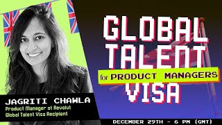 UK Global Talent Visa for Product Managers | Interview with Jagriti Chawla