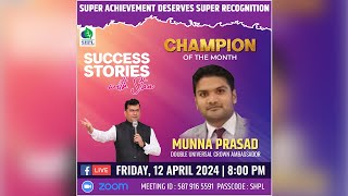 SUCCESS STORY WITH STAN | CHAMPION OF THE MONTH - MUNNA PRASAD, DUCA