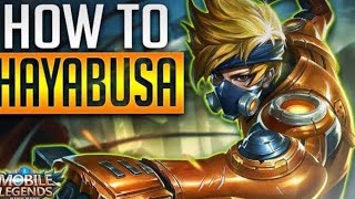 MLBB - Hayabusa Game Play - Begginers Guide