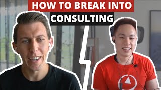 Break Into Strategy Consulting - Lessons from Former Bain Consultant Davis Nguyen