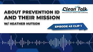 EP 43 Clip 1: About PreventionID and Their Mission w/ Heather Hutson