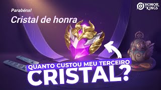 QUANTO CUSTOU MEU TERCEIRO CRISTAL DE HONRA no Honor of Kings