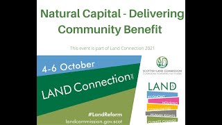 Land Connection 2021: Natural Capital - delivering community benefit