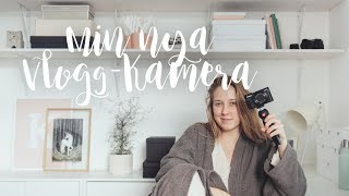 Ny vloggkamera!!! | Vlogg