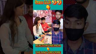 how to Sam LLB 🤣🤣 / comedy reaction / shorts #shorts #short #shortvideo #youtubeshorts #funny