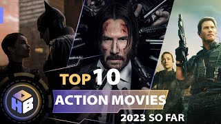 Top 10 Best Action Movies of 2022 So Far