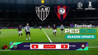 ATLÉTICO MINEIRO VS CERRO PORTEÑO FECHA 3 COPA LIBERTADORES 2021 (SIMULACIÓN) .