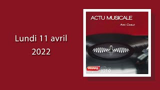 L'Actualité Musicale de la Semaine - 11 avril 2022