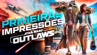 Star Wars Outlaws - Primeiras Impressões!