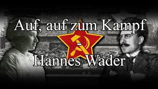 Auf, auf zum Kampf - Hannes Wader [Song of the Socialist Labour Movement] [+English Translation]