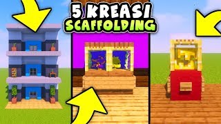 5 KREASI KEREN MENGGUNAKAN SCAFFOLDING DI MINECRAFT