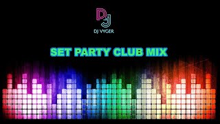 ⭐SET PARTY CLUB MIX ROMANIA  by❌ [DJ VYGER]