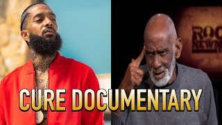 Nipsey Hussle Talks Dr. Sebi Documentary