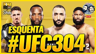 ESQUENTA #ufc304  | DIRETASSO X MMA HOJE