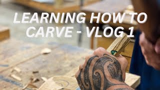 Learning How to Carve - Vlog 1