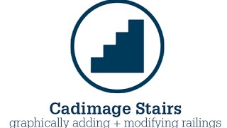 Cadimage Stairs: Graphically place railings straight onto your model