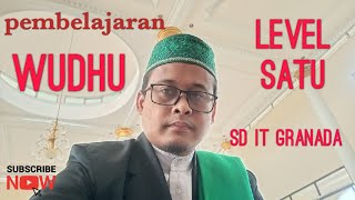 tata cara berwudhu II level satu(ust Rahman)