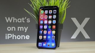 What's on my iPhone X?! (MAY 2018)