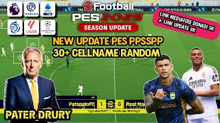 UPDATE CALLNAME 30+ RANDOM LIGA EROPA & LIGA INDONESIA, PES PPSSPP COMENTARY PATER DRURY